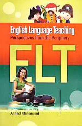 English Language Teaching: Perspectives from the Periphery