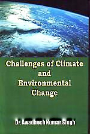 Challenges of Climate and Environmental Change