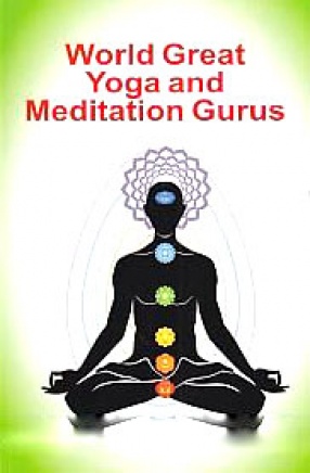 World Great Yoga and Meditation Gurus