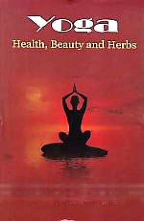 Yoga: Health, Beauty and Herbs