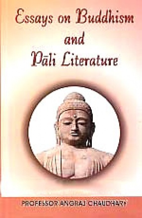 Essays on Buddhism and Pali literature