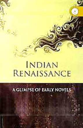 Indian Renaissance: A Glimpse of Early Novels