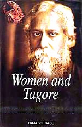 Women and Tagore: Recreating the Space in New Millennium