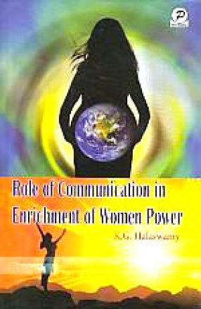 Role of Communication in Enrichment of Women Power