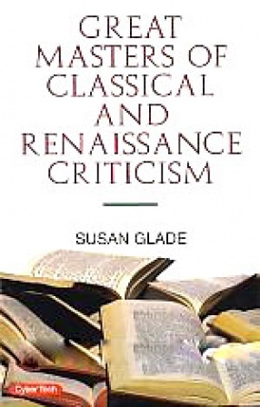 Great Masters of Classical and Renaissance Criticism