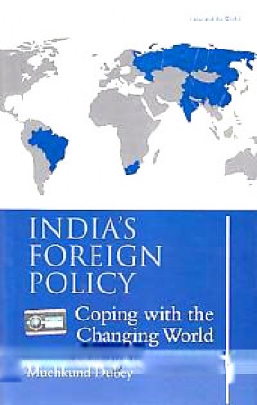India's Foreign Policy: Coping with the Changing World