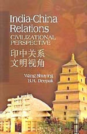 India-China Relations: Civilizational Perspective