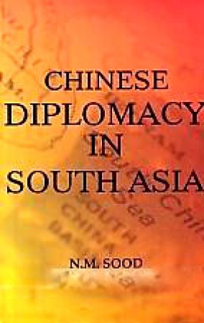 Chinese Diplomacy in South Asia
