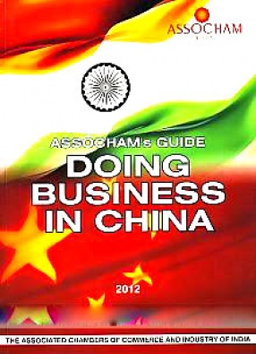 ASSOCHAM's Guide: Doing Business in China