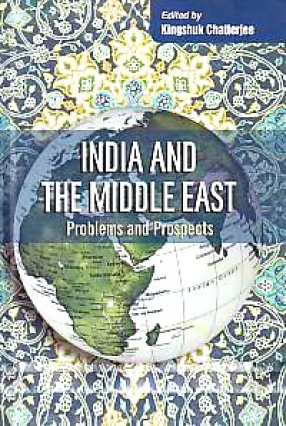 India and the Middle East: Problems and Prospects