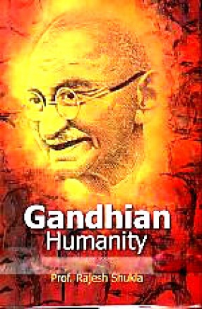 Gandhian Humanity