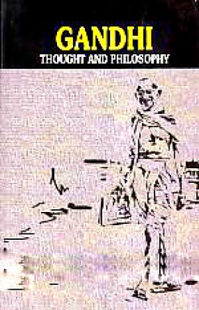 Gandhi: Thought and Philosophy