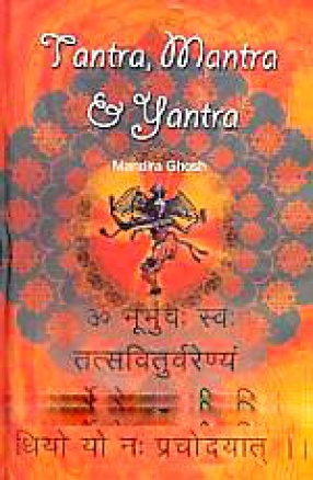 Tantra, Mantra & Yantra