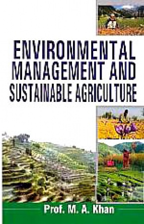 Environmental Management and Sustainable Agriculture: Hill Region Agro-Ecosystems