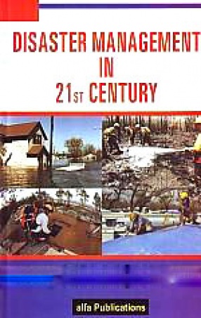 Disaster Management in 21st Century