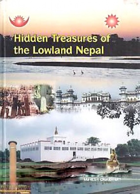 Hidden Treasures of the Lowland Nepal & its Surroundings