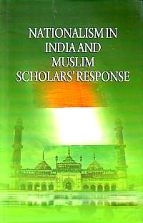 Nationalism in India and Muslim Scholars' Response