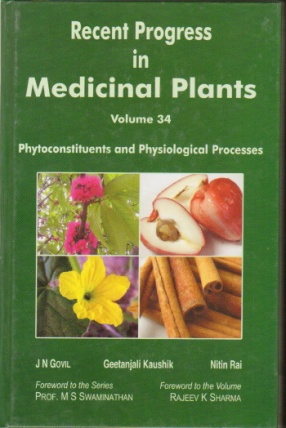 Recent Progress in Medicinal Plants: Volume, 34: Phytoconstituents and Physiological Processes