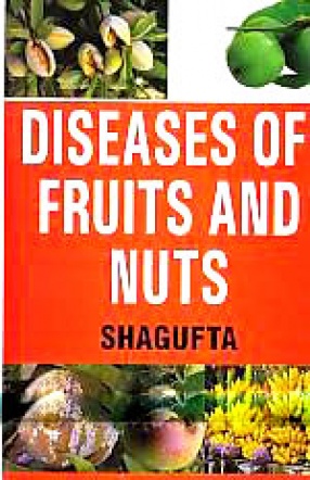 Diseases of Fruits and Nuts