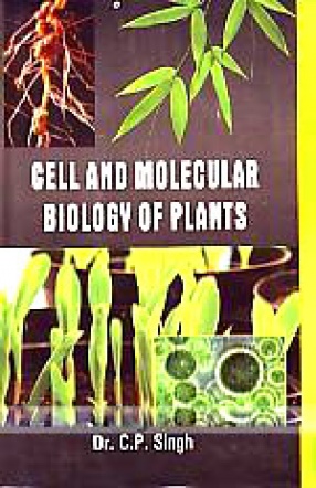 Cell and Molecular Biology of Plants