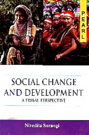 Social Change and Development: A Tribal Perspective