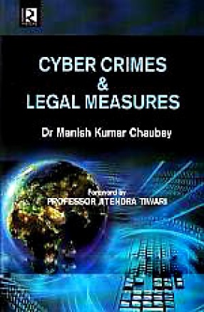 Cyber Crimes and Legal Measures