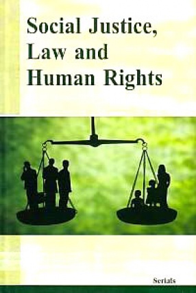 Social Justice, Law and Human Rights