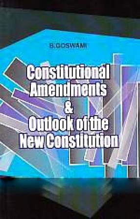 Constitutional Amendments and Outline of the New Constitution