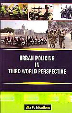 Urban Policing in Third World Perspective