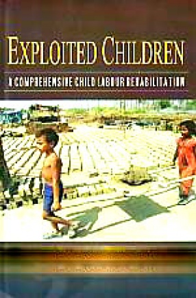 Exploited Children: A Comprehensive Child Labour Rehabilitation
