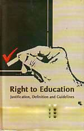 Right to Education: Justification, Definition and Guidelines