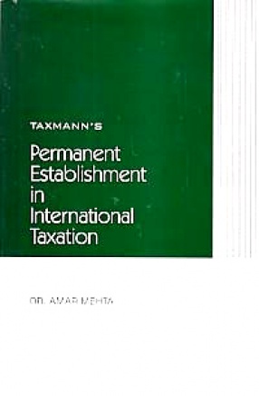 Taxmann's Permanent Establishment in International Taxation