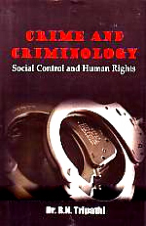 Crime and Criminology: Social Control and Human Rights