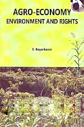 Agro-Economy: Environment and Rights