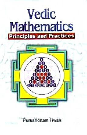 Vedic Mathematics: Principles and Practices