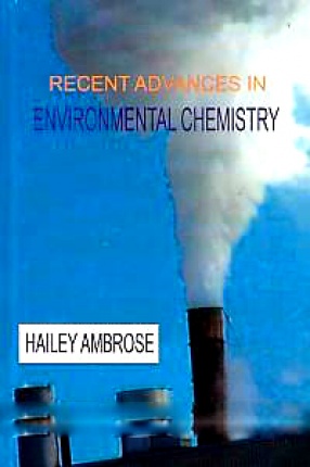 Recent Advances in Environmental Chemistry