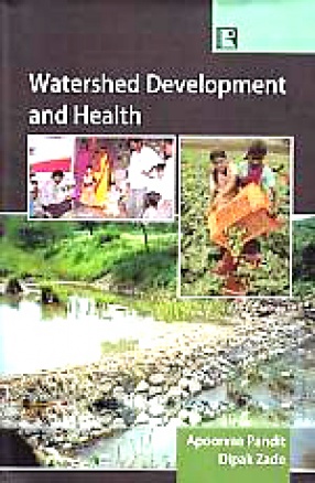 Watershed Development and Health: Study of Child Nutrition in Rural Semi Arid Region