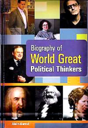 Biography of World Great Political Thinkers