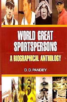 World Great Sportspersons: A Biographical Anthology