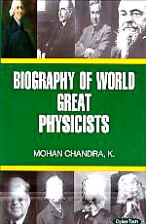 Biography of World Great Physicists