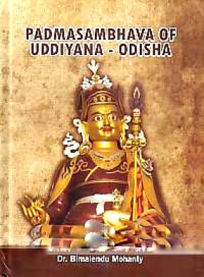 Padmasambhava of Uddiyana - Odisha