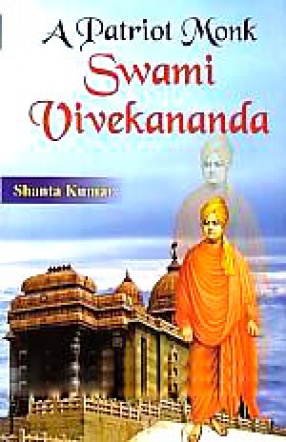 A Patriot Monk: Swami Vivekananda