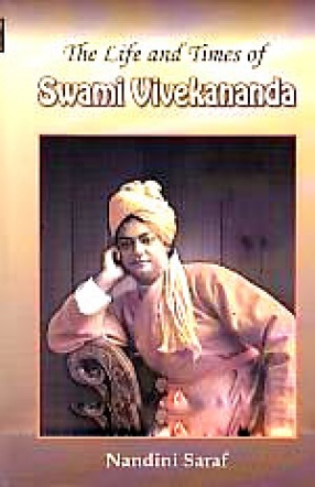 The Life & Times of Swami Vivekananda