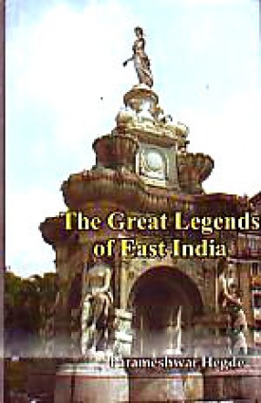 The Great Legends of East India