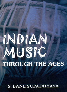 Indian Music Through The Ages