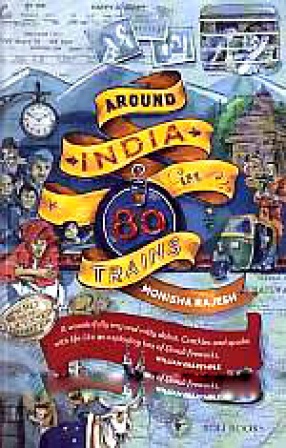 Around India in 80 Trains