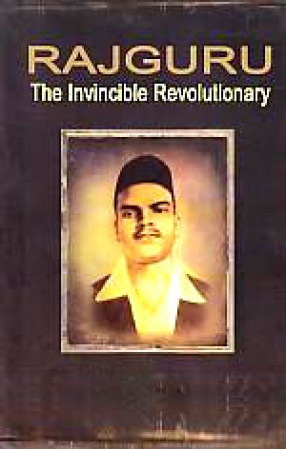 Rajguru, the Invincible Revolutionary