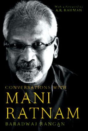 Conversations with Mani Ratnam
