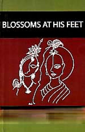 Blossoms at His Feet: The Narrative of the Maha Theris Liberated by the Buddha