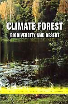 Climate, Forest, Biodiversity and Desert